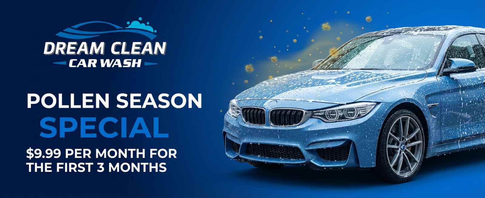 Dream Clean Car Wash Pollen Season Special